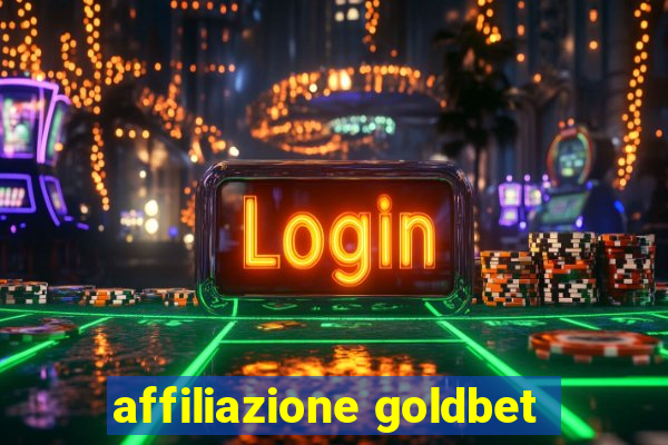 affiliazione goldbet