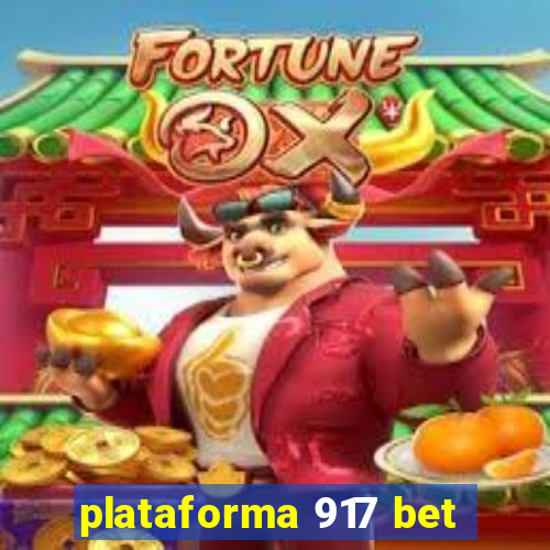 plataforma 917 bet