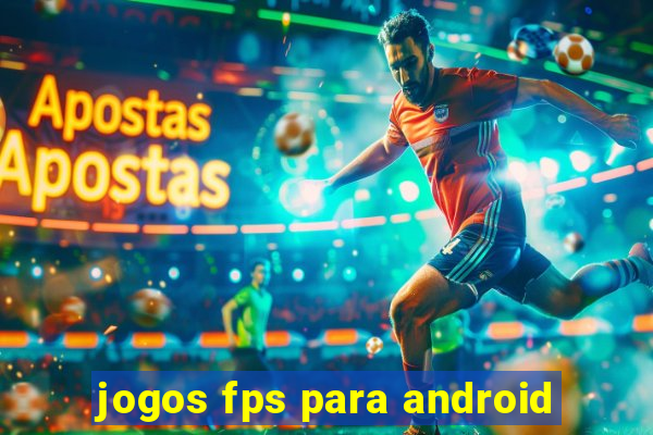 jogos fps para android