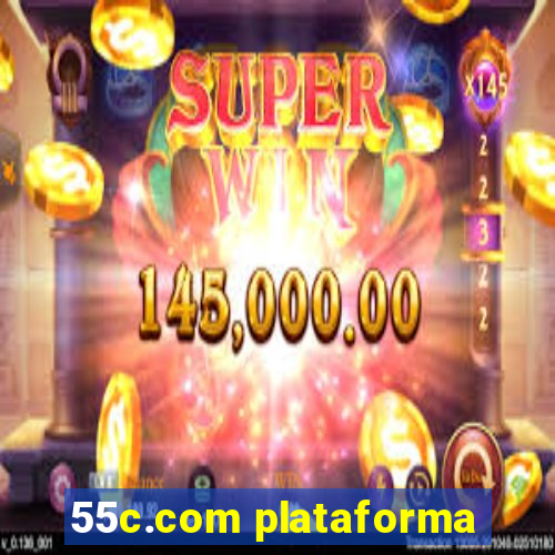 55c.com plataforma