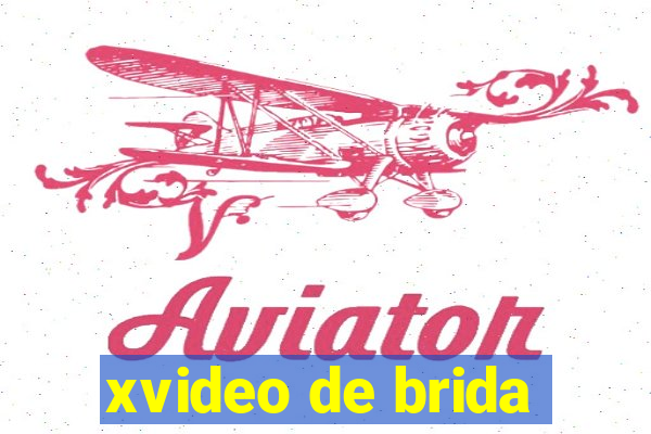 xvideo de brida