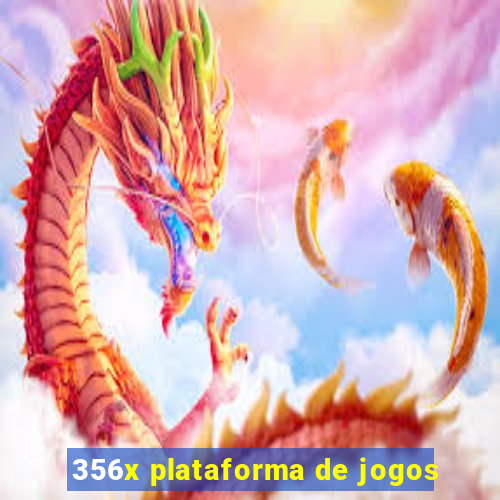 356x plataforma de jogos