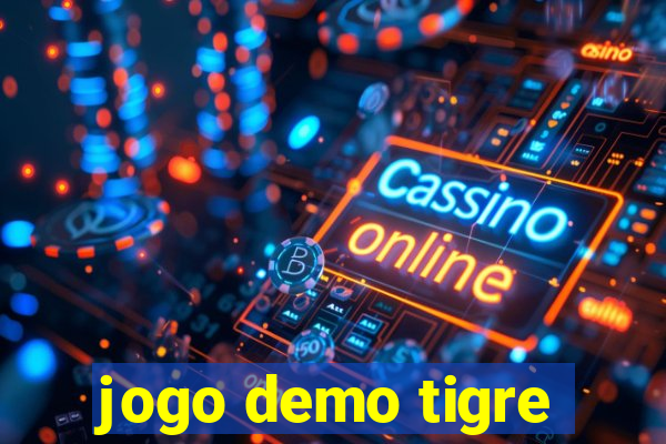 jogo demo tigre