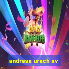 andresa urach xv