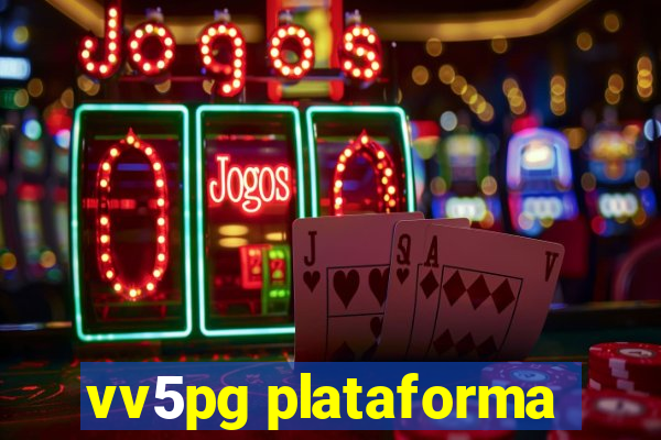 vv5pg plataforma