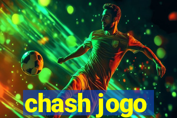 chash jogo