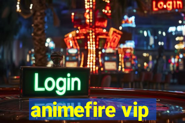 animefire vip