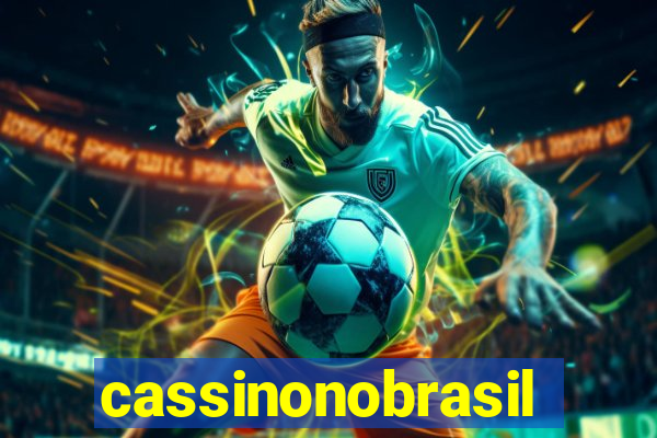 cassinonobrasil