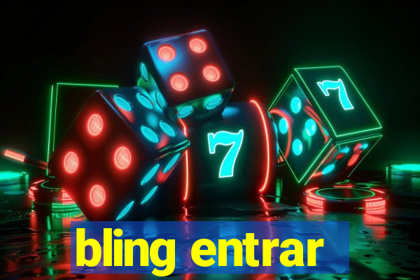 bling entrar