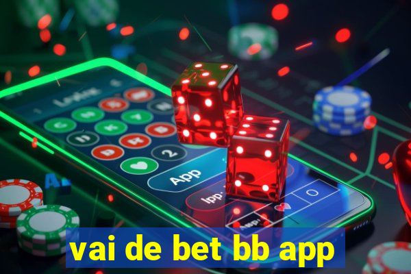 vai de bet bb app