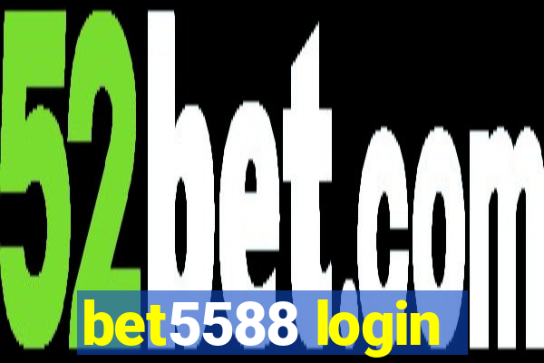 bet5588 login