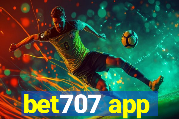 bet707 app