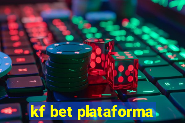 kf bet plataforma