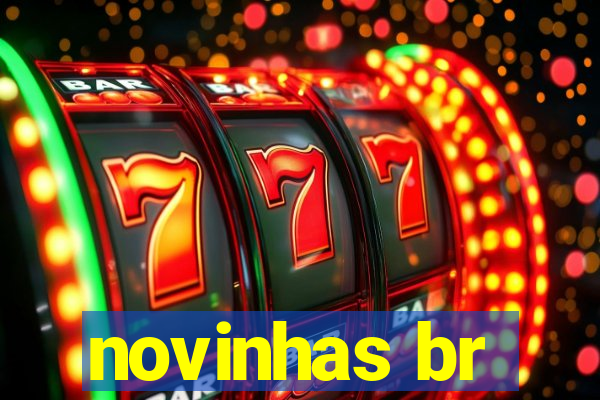 novinhas br