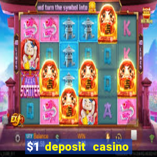 $1 deposit casino 2018 nz