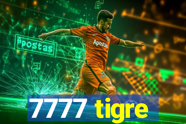 7777 tigre