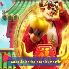 jogos de borboletas butterfly