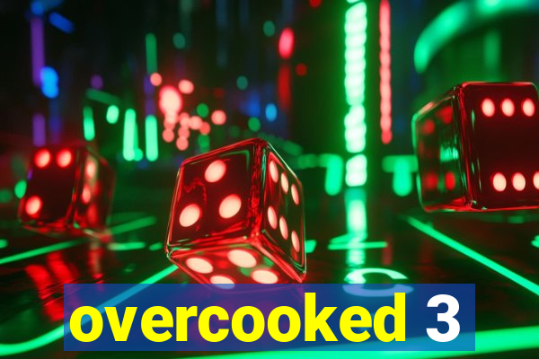 overcooked 3