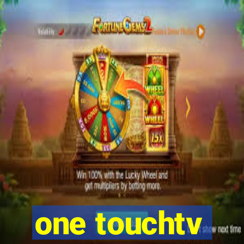 one touchtv