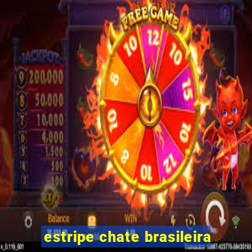 estripe chate brasileira