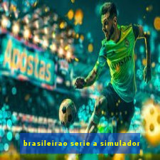 brasileirao serie a simulador