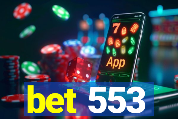 bet 553