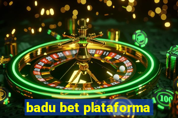 badu bet plataforma