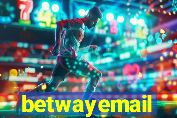 betwayemail