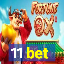 11 bet