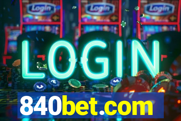 840bet.com