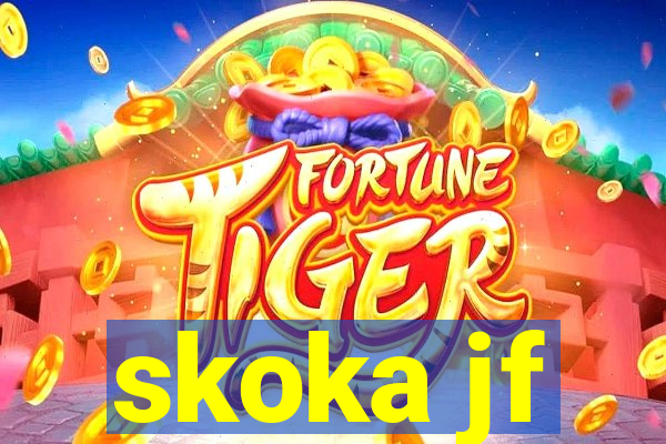 skoka jf