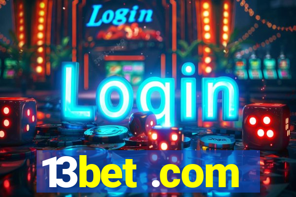 13bet .com