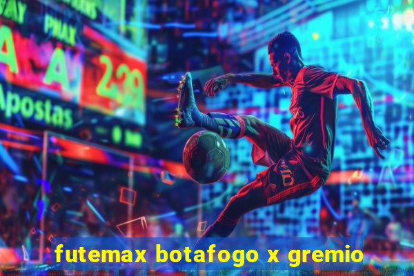 futemax botafogo x gremio