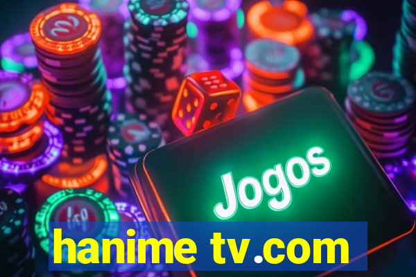 hanime tv.com