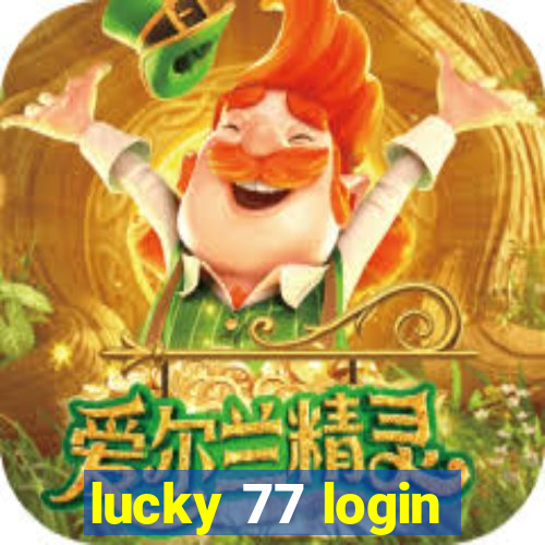 lucky 77 login