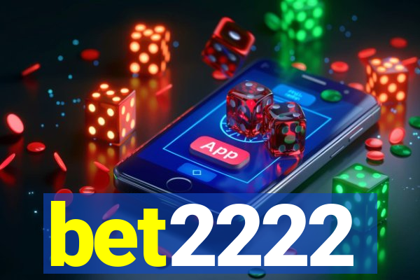 bet2222