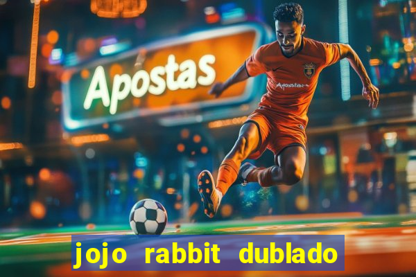 jojo rabbit dublado google drive