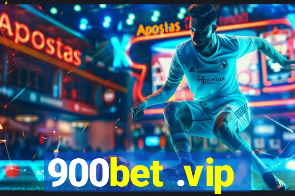 900bet .vip