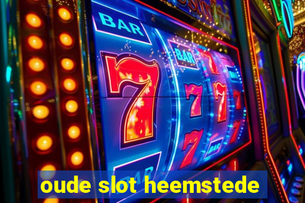 oude slot heemstede