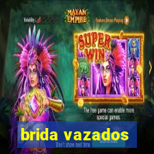 brida vazados