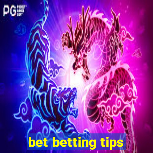 bet betting tips