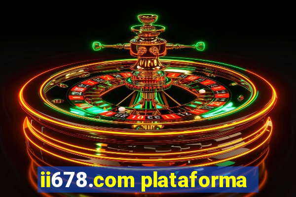 ii678.com plataforma