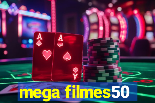 mega filmes50