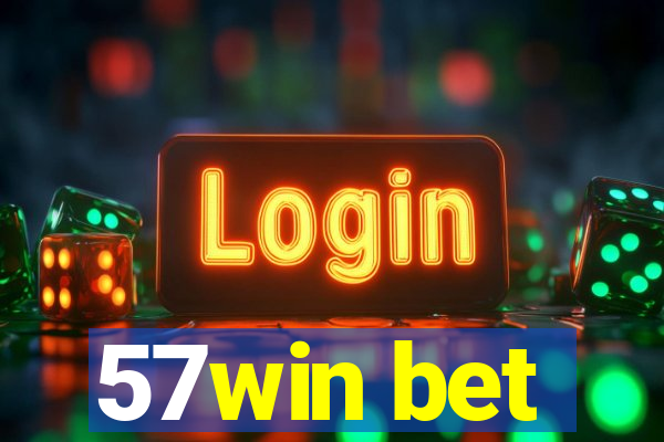 57win bet