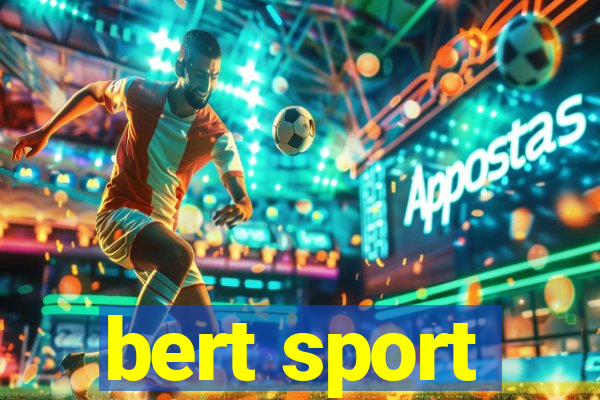 bert sport