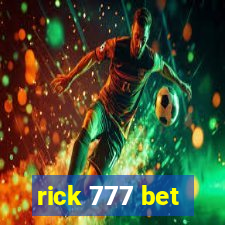 rick 777 bet