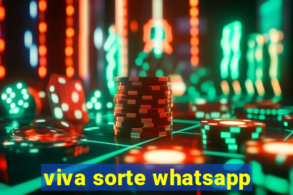 viva sorte whatsapp