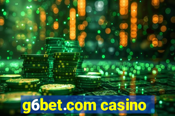 g6bet.com casino