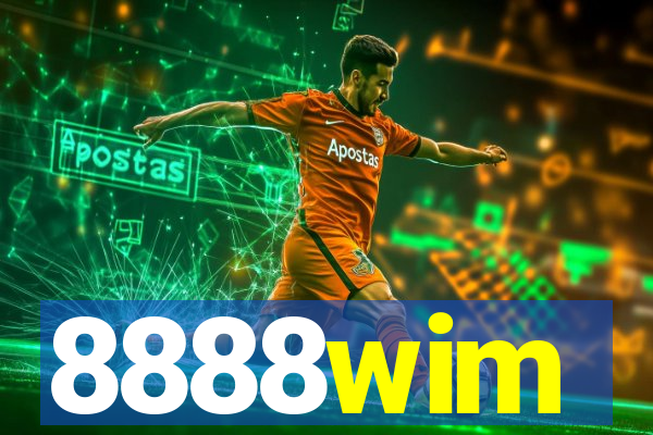 8888wim