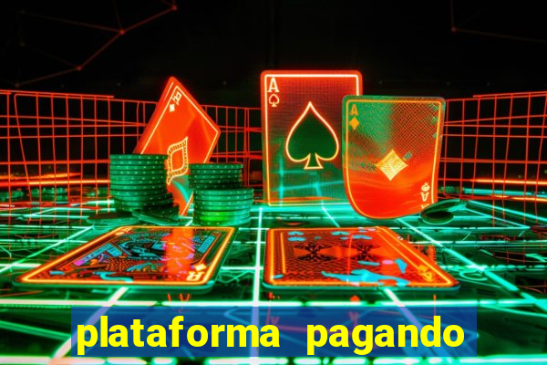 plataforma pagando no cadastro cassino